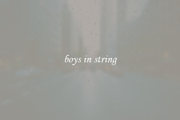 boys in string