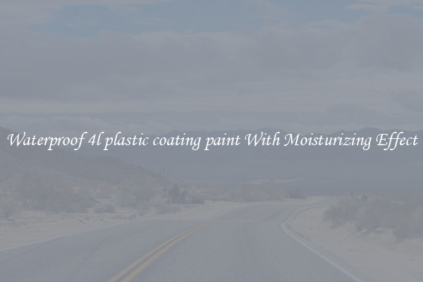 Waterproof 4l plastic coating paint With Moisturizing Effect