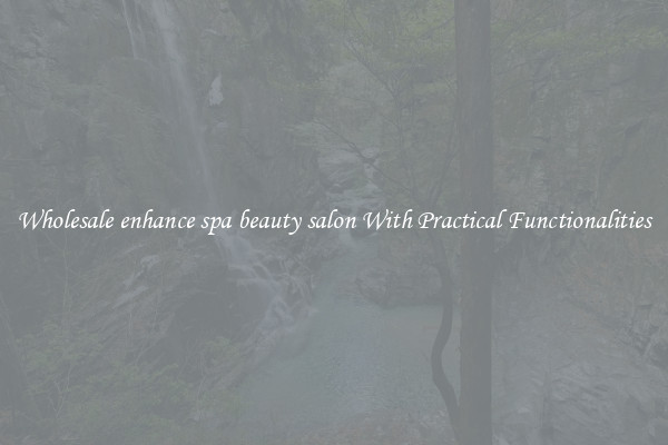 Wholesale enhance spa beauty salon With Practical Functionalities