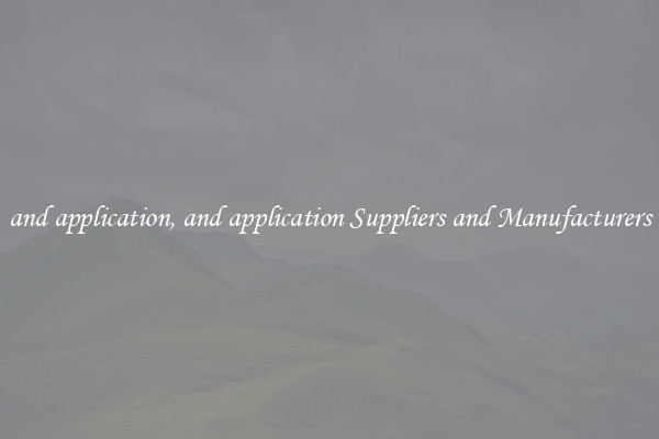 and application, and application Suppliers and Manufacturers