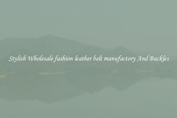 Stylish Wholesale fashion leather belt manufactory And Buckles
