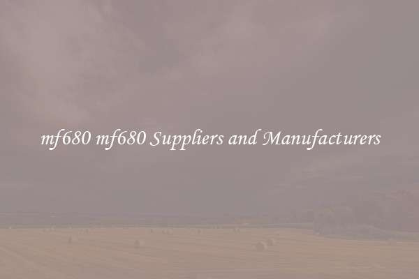 mf680 mf680 Suppliers and Manufacturers