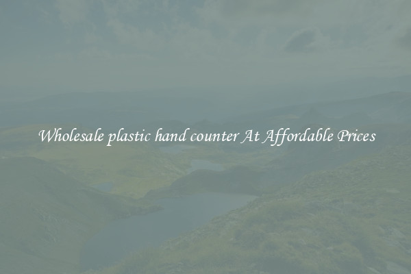 Wholesale plastic hand counter At Affordable Prices