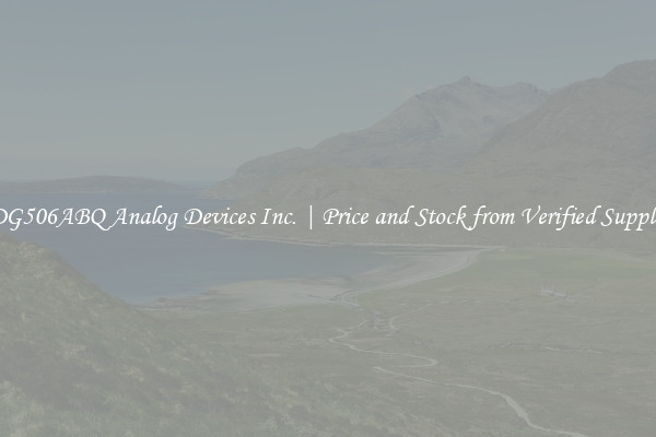 ADG506ABQ Analog Devices Inc. | Price and Stock from Verified Suppliers