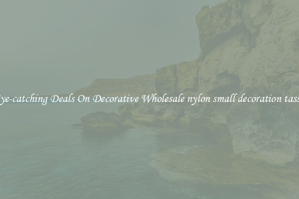 Eye-catching Deals On Decorative Wholesale nylon small decoration tassel
